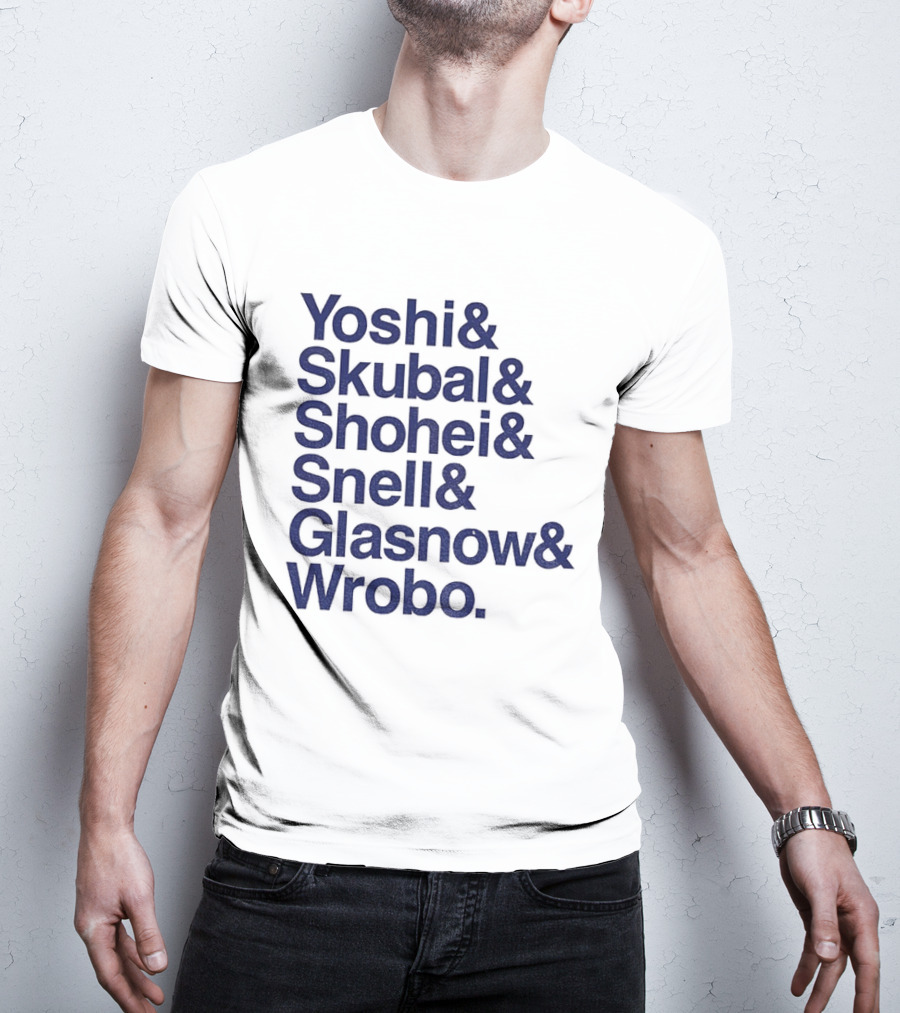 Yoshi Skubal Shohei Snell Glasnow Wrobo Dodgers Pitchers Ampersand T-Shirt
