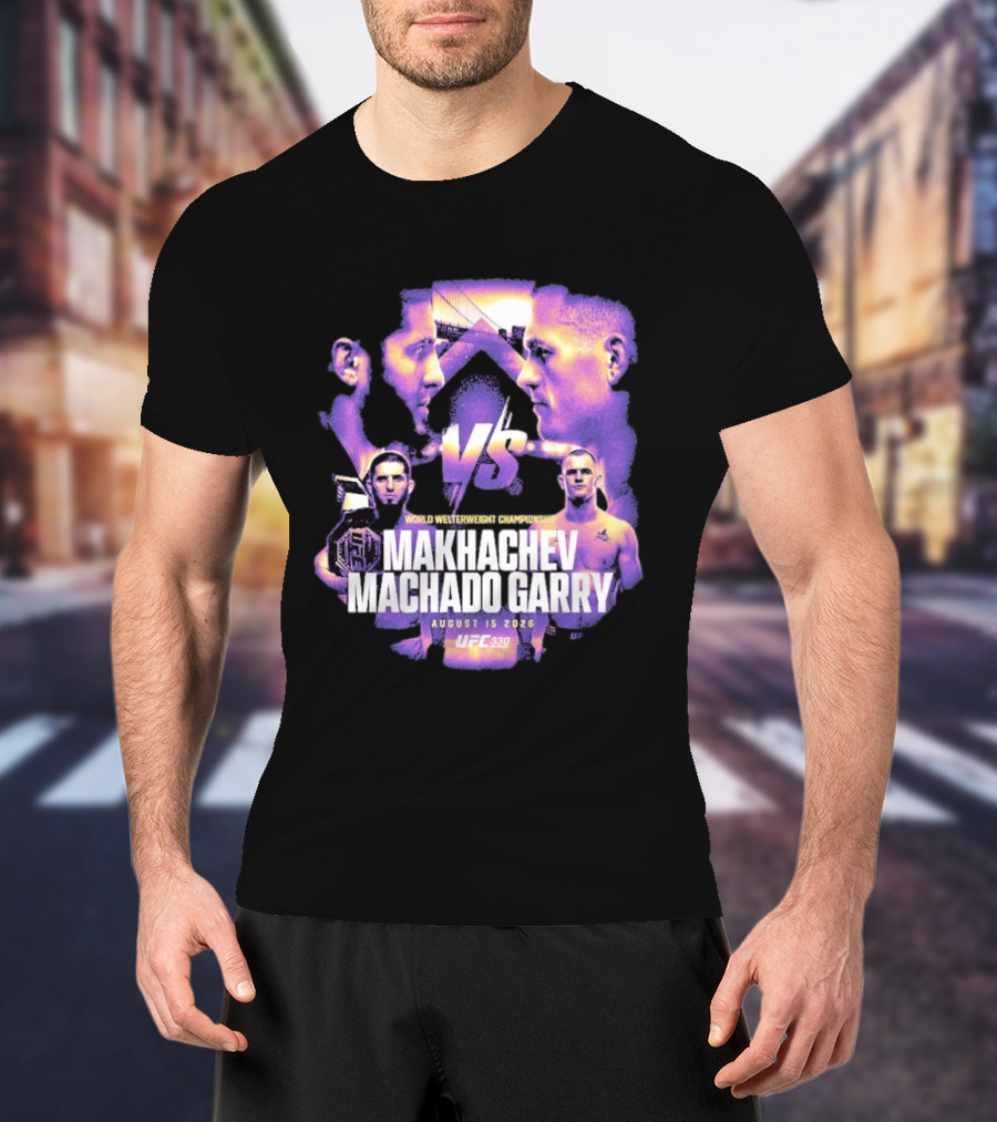 UFC 330 World Welterweight Championship Makhachev Vs Machado Garry August 15 2026 T-Shirt