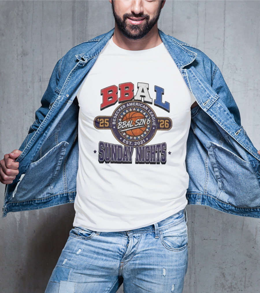 BBAL SZN 6 Besecker American League 2025 2026 Sunday Nights Est. 2021 T-Shirt