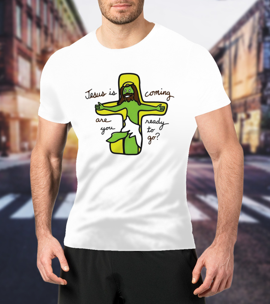 Jesus Is Coming Are You Ready To Go Cross Doodle T-Shirt