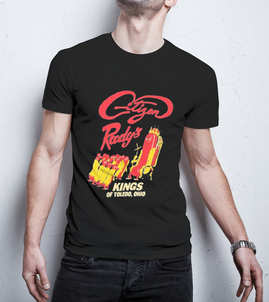 Citizen Rudy's Kings Of Toledo Ohio Hot Dogs T-Shirt