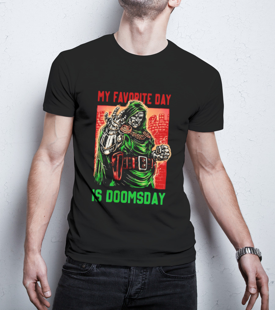 My Favorite Day Is Doomsday Doctor Doom Comic Villain Fans T-Shirt