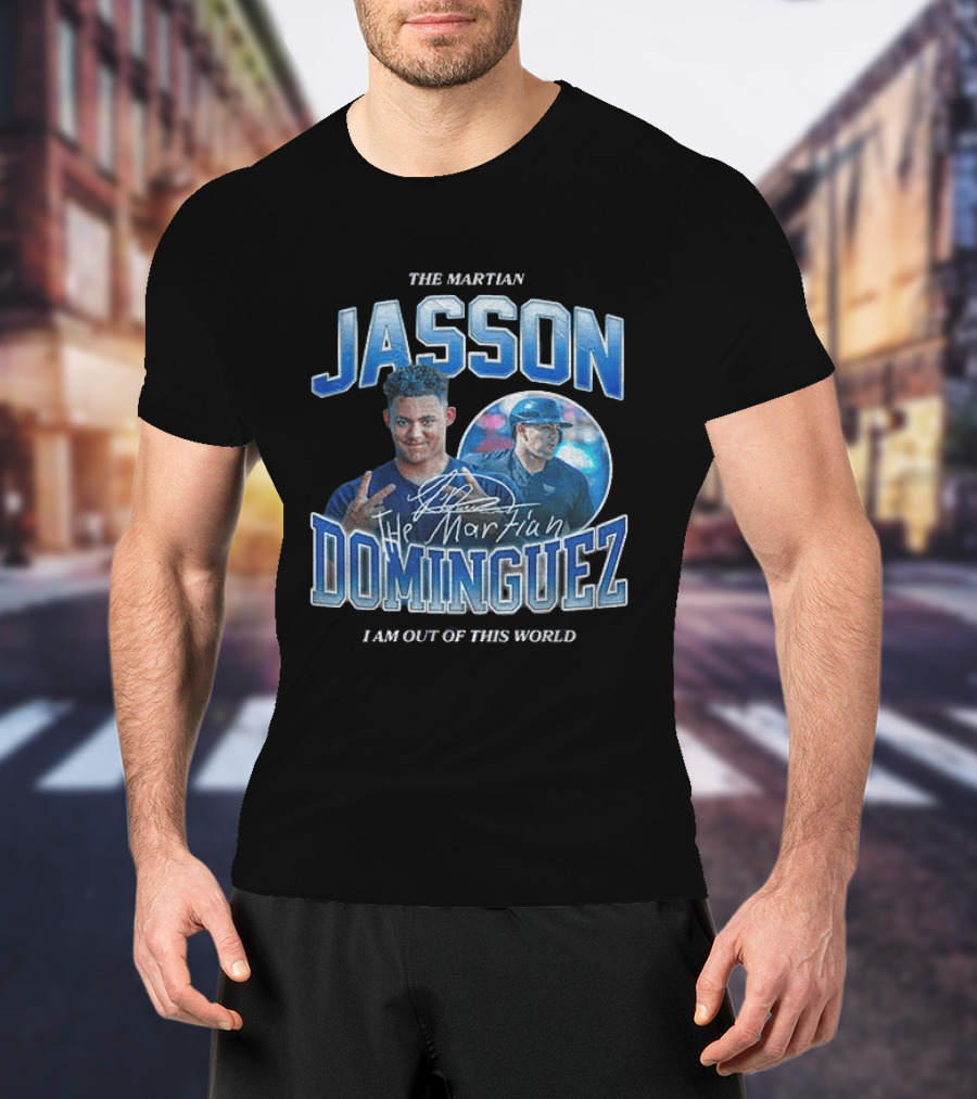 The Martian Jasson Dominguez New York Yankees I Am Out Of This World T-Shirt