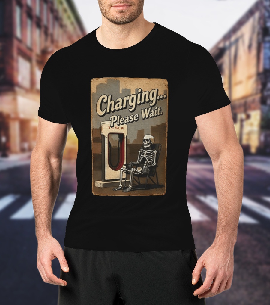 Charging Please Wait Tesla Skeleton T-Shirt
