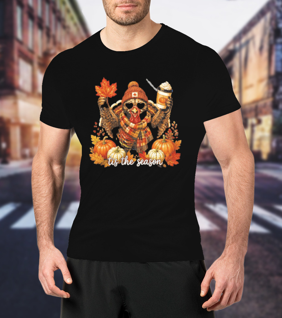 Tis The Season Turkey Beanie Sunglasses Maple Leaf Coffee Pumpkins Autumn Celebration T-Shirt