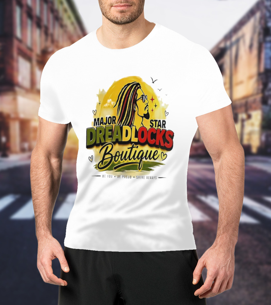Major Star Dreadlocks Boutique Be You Shine Always Rastafarian Man Profile T-Shirt