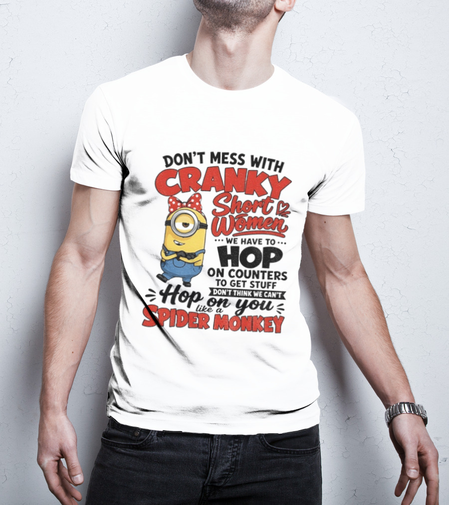Minion Cranky Short Women Hop On Counters Spider Monkey T-Shirt