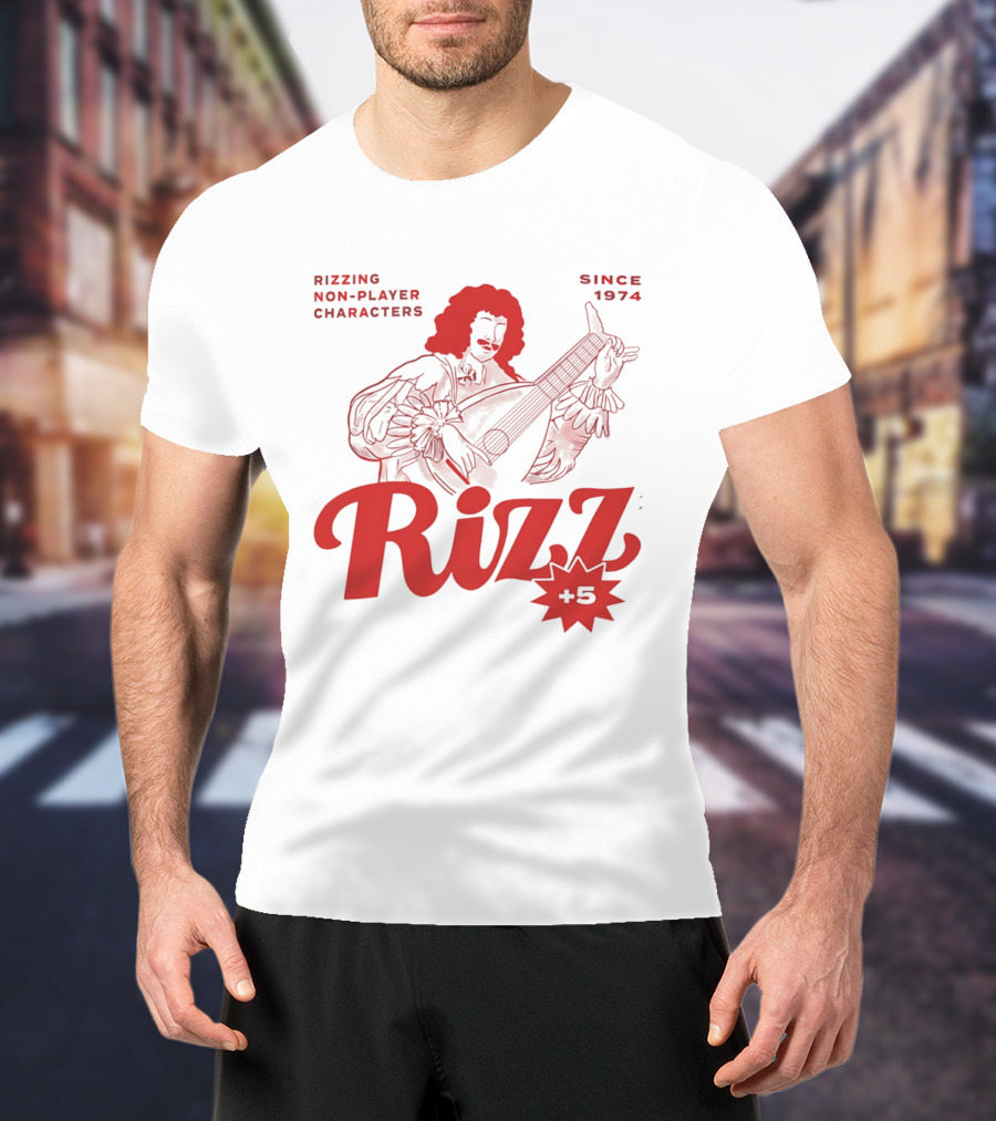 Rizzing Non Player Characters Since 1974 Rizz +5 Bard T-Shirt