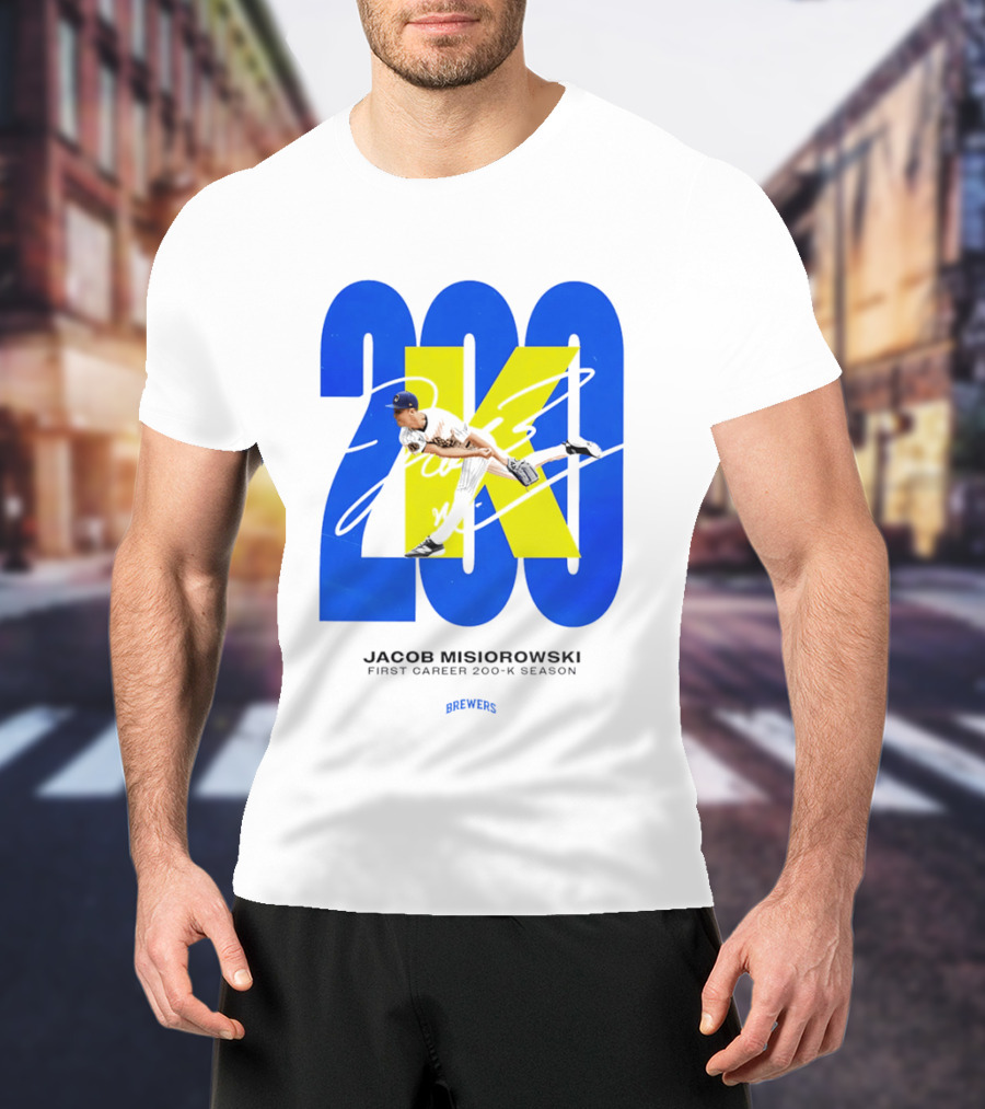 Jacob Misiorowski First Career 200 K Season Brewers 200K T-Shirt