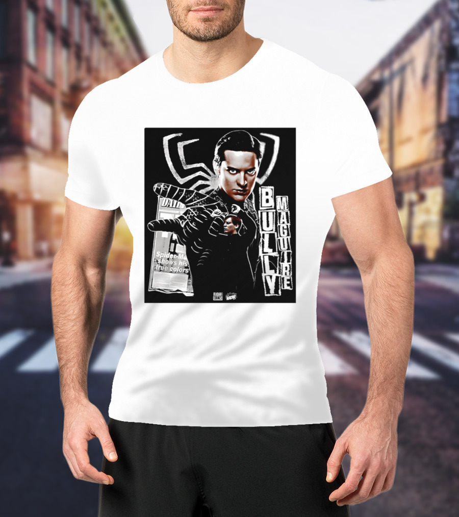 Daily Bugle Spider Man Bully Maguire Shows His True T-Shirt