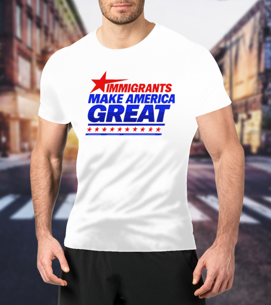 Immigrants Make America Great Red Star Political Message 2026 T-Shirt