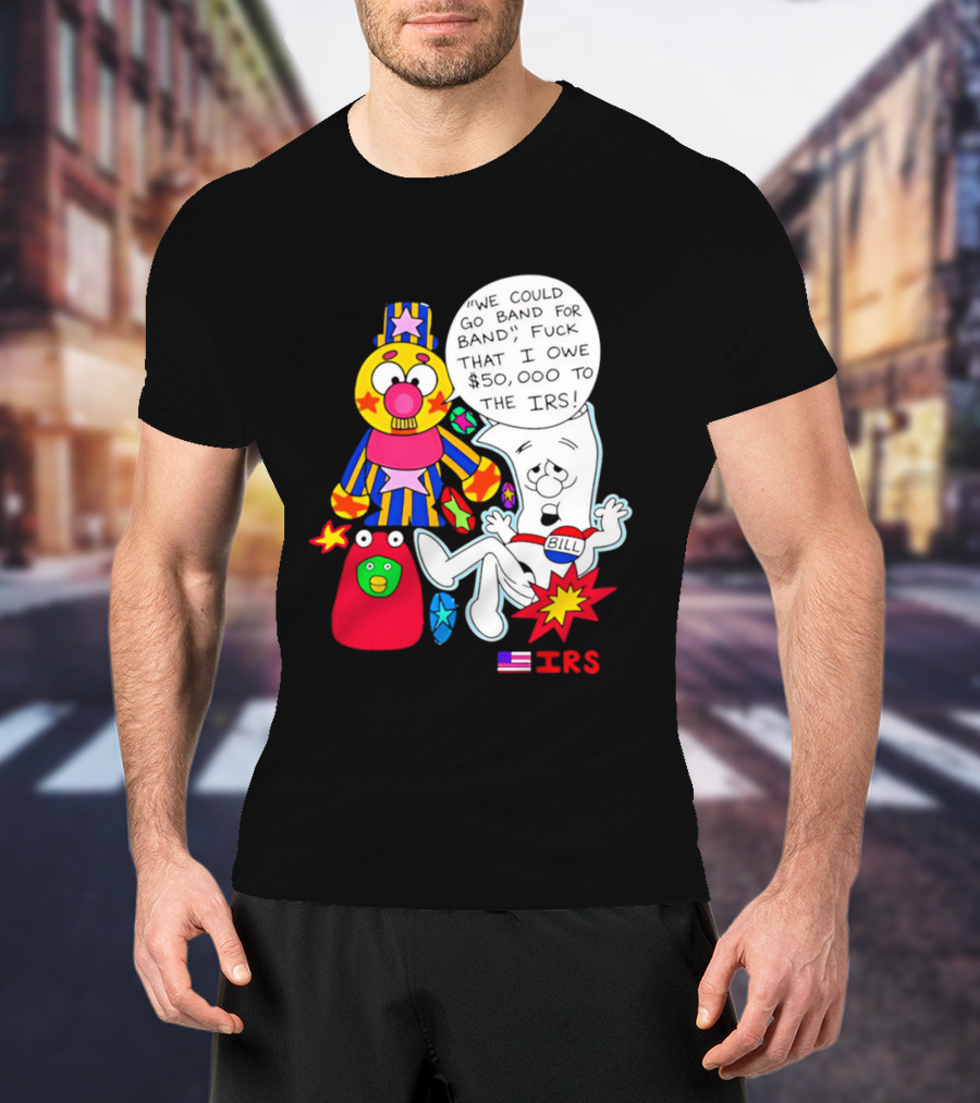 I'm Just A Bill IRS Debt Schoolhouse Rock Clown And Starburst T-Shirt