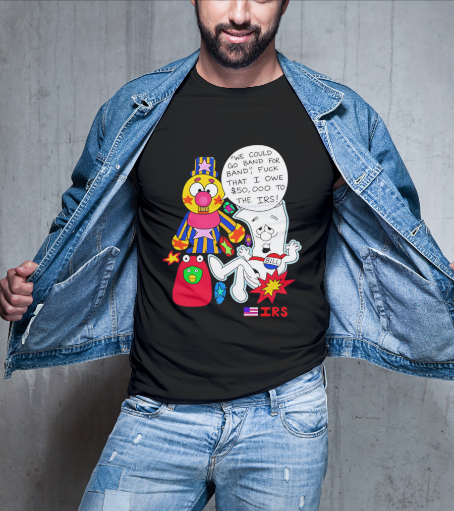 I'm Just A Bill IRS Debt Schoolhouse Rock Clown And Starburst T-Shirt