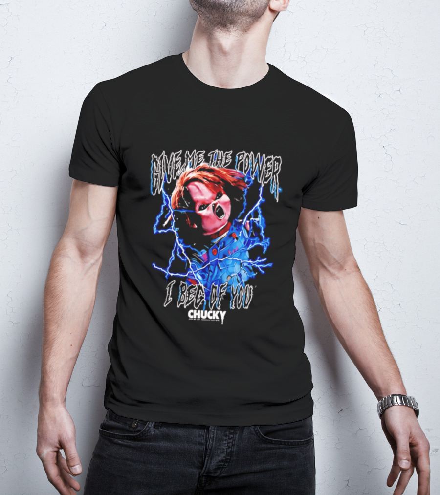 Chucky Give Me The Power I Beg Of You Blue Lightning Screaming Doll T-Shirt