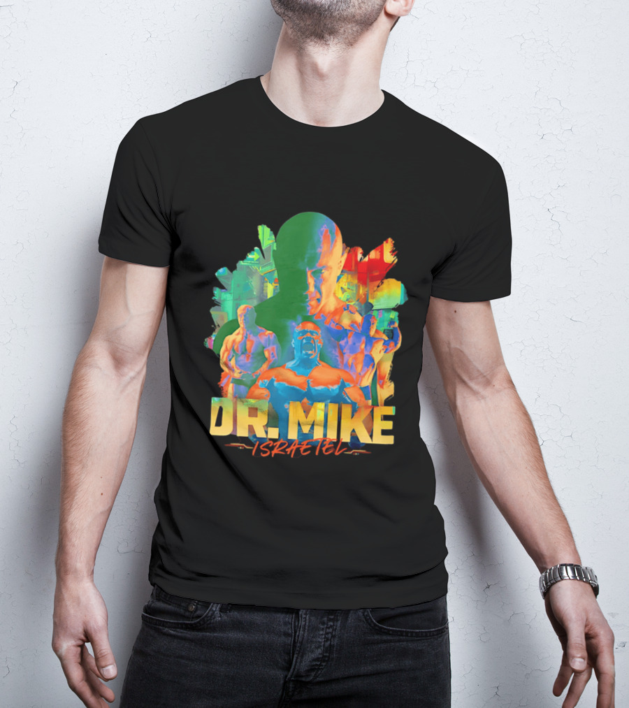 Dr. Mike Israetel Vibrant Fitness Motivational T-Shirt