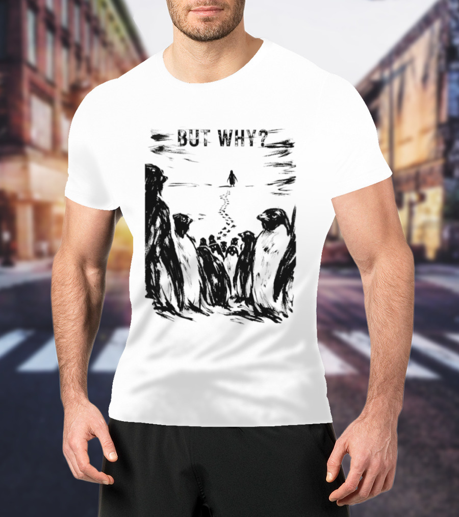 Nihilist Penguin But Why Snow Scene T-Shirt