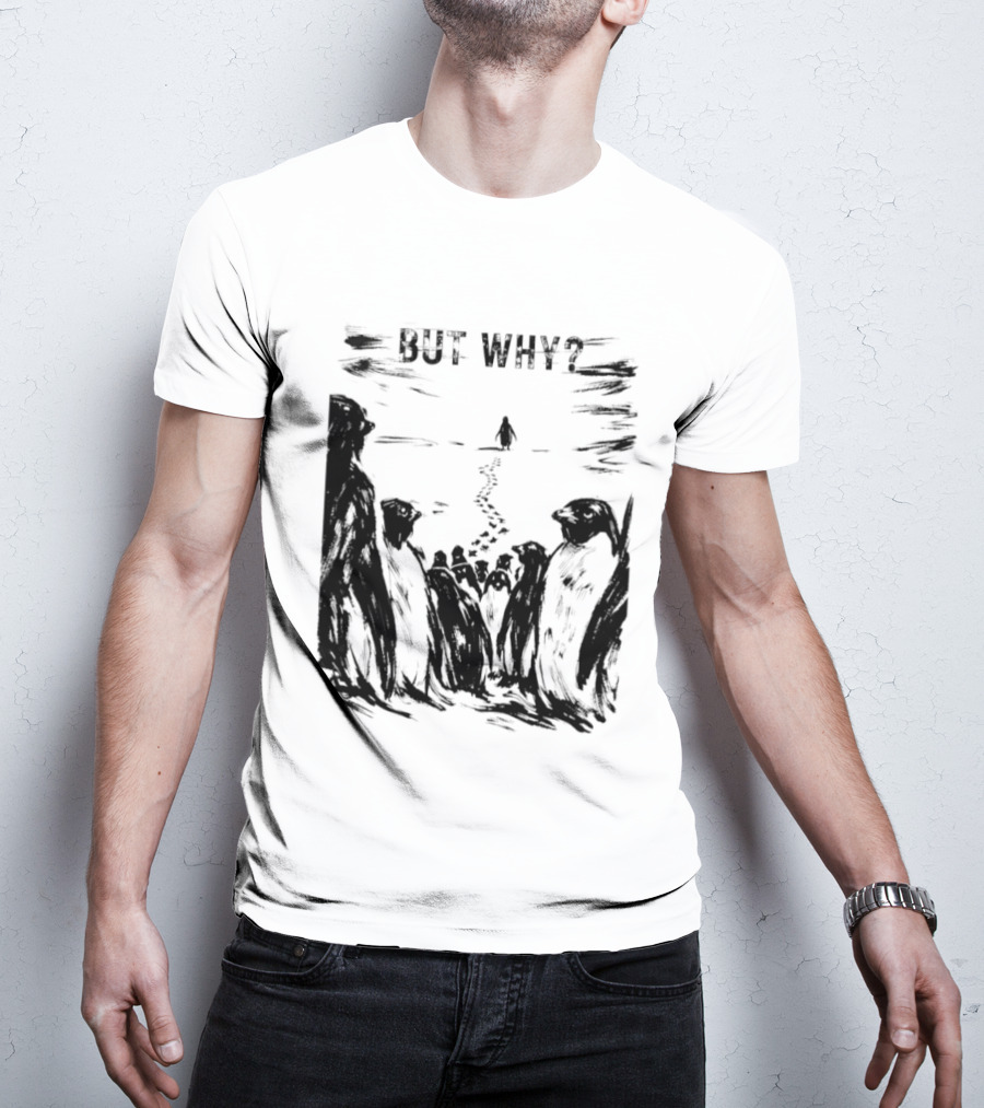 Nihilist Penguin But Why Snow Scene T-Shirt