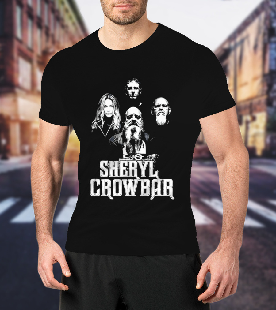 Sheryl Crowbar Sheryl Crow Crowbar Band Members T-Shirt