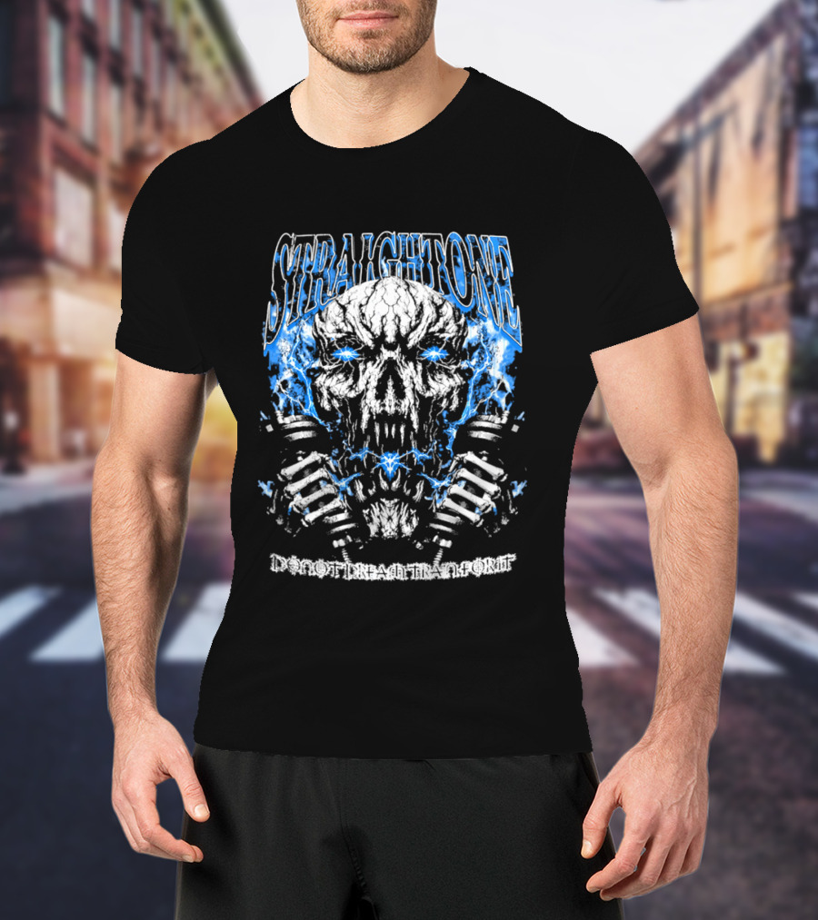 Straightone Do Not Dream Train For It Skull Dumbbells T-Shirt