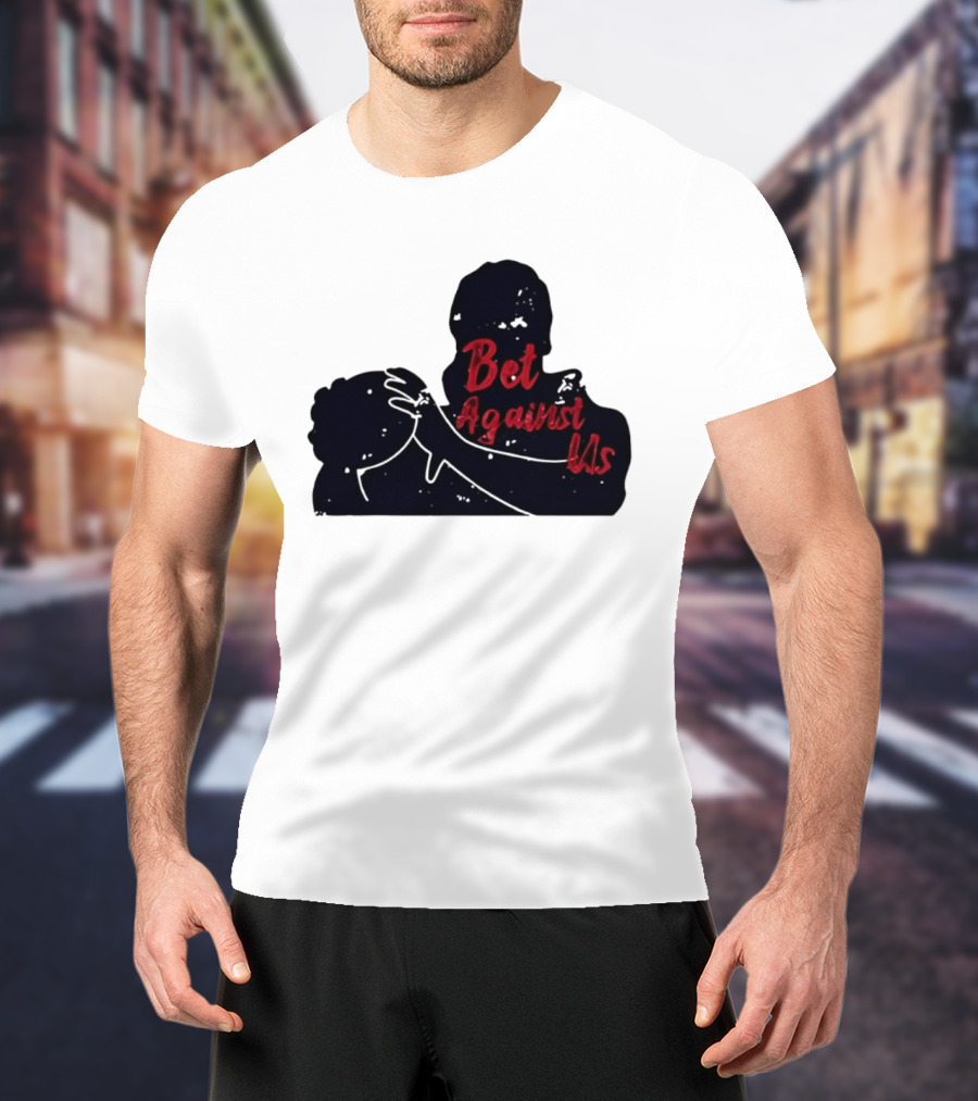 Bet Against Us Red Script Embracing Figures White Line T-Shirt