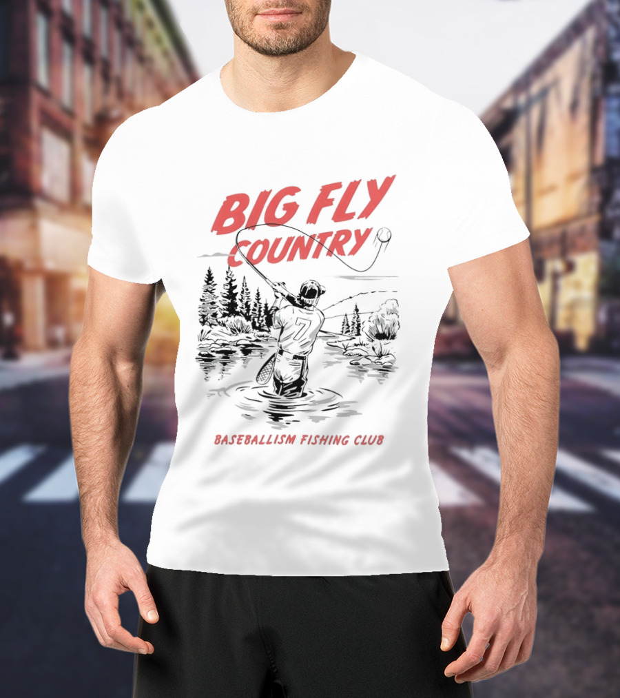 Big Fly Country Baseballism Fishing Club T-Shirt