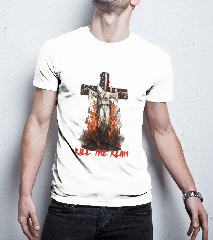 Ku Klux Klan Burning American Flag Cross Kill The Klan T-Shirt