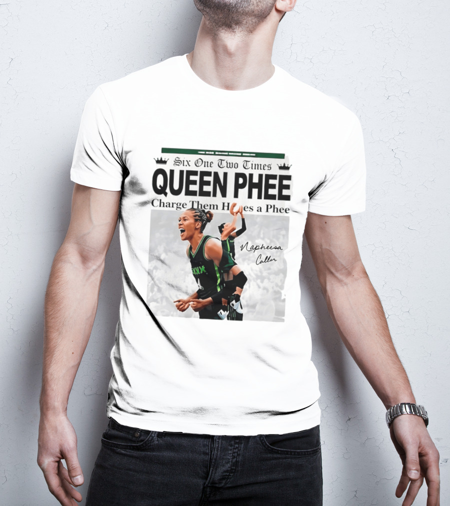 Six One Two Times Queen Phee Charge Them Hoops Napheesa Collier Lynx T-Shirt