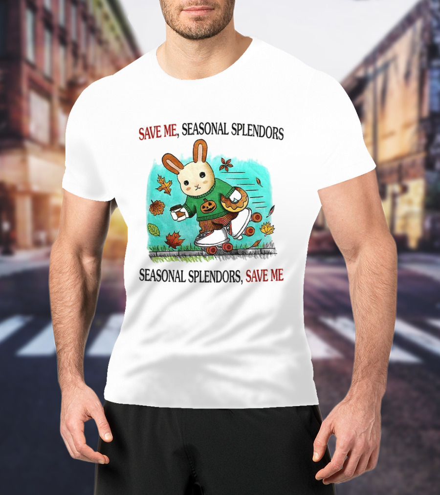 Skater Rabbit With Coffee And Donut Save Me Seasonal Splendors Leaves T-Shirt