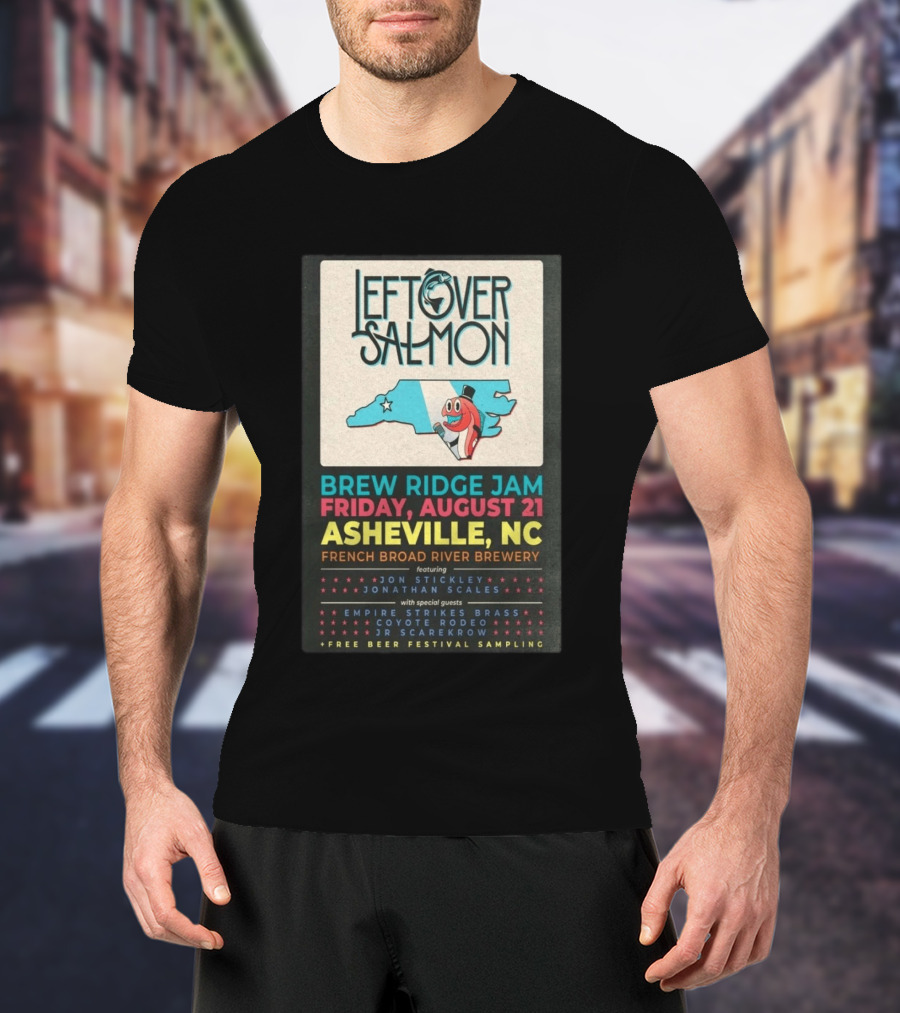 Leftover Salmon Brew Ridge Jam Asheville August 21 French Broad River Brewery Jon Stickley Jonathan Scales Coyote Rodeo Festival Free Beer Sampling T-Shirt