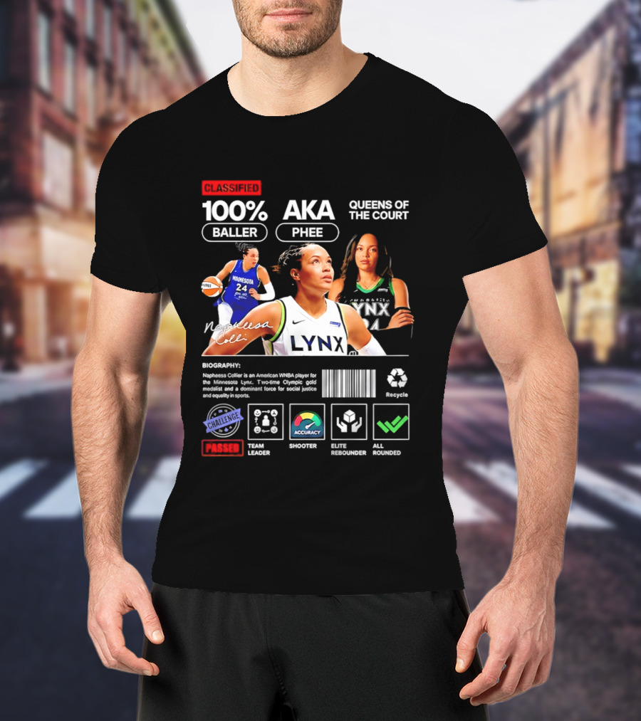 Napheesa Collier Minnesota Lynx 100% Baller AKA Phee Queens Of The Court T-Shirt