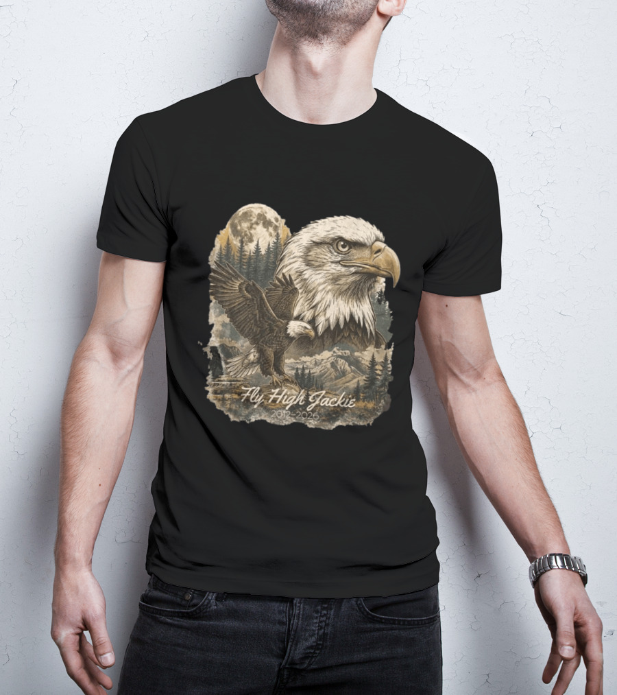 Fly High Jackie 2012 2026 Memorial Bald Eagle Nature Scene T-Shirt