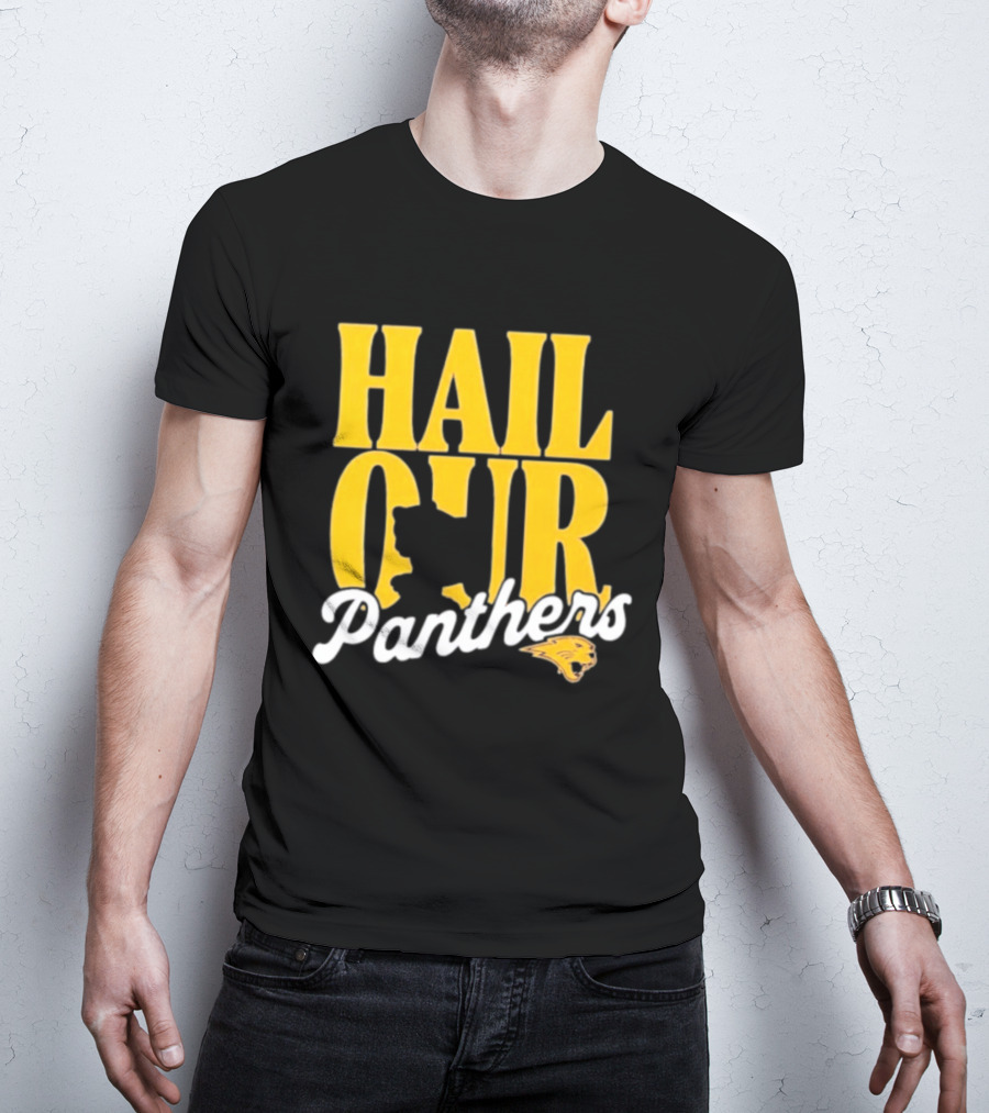 Hail Our Panthers Yellow Text With Panther Head T-Shirt