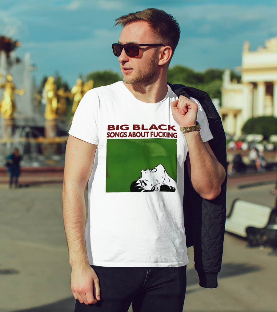Big Black Songs About Fucking Green Background Sweating Face T-Shirt