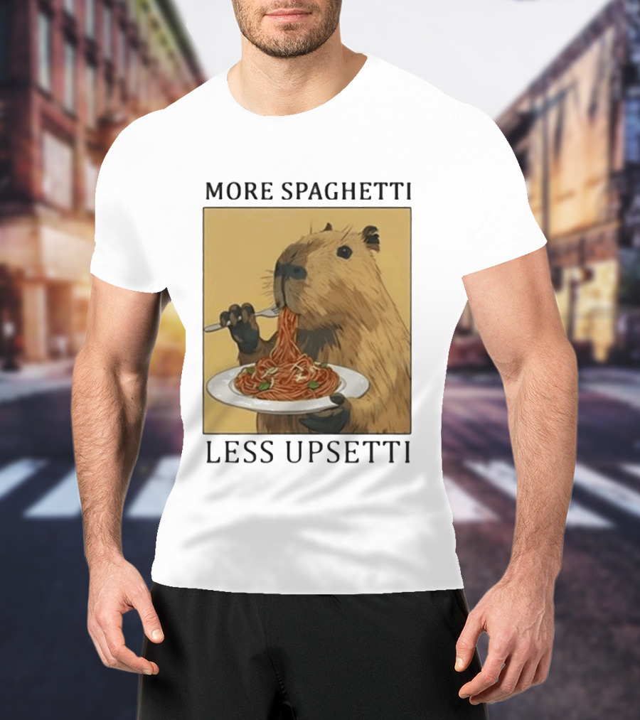 Capybara Eating Spaghetti More Spaghetti Less Upsetti T-Shirt