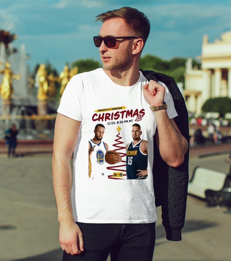 Nuggets At Warriors Christmas Day Game December 25 2026 8:30 PM MT T-Shirt