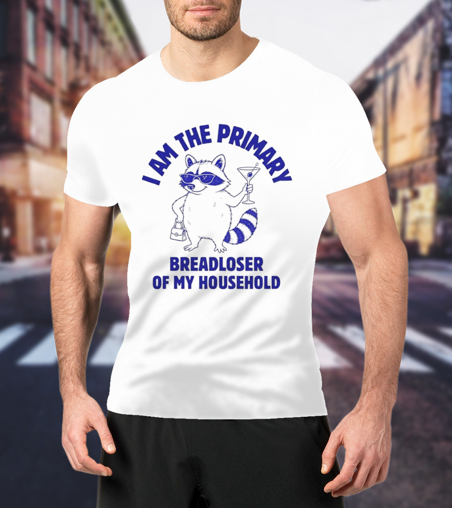 I Am The Primary Breadloser Of My Household Raccoon Sunglasses Martini Handbag T-Shirt