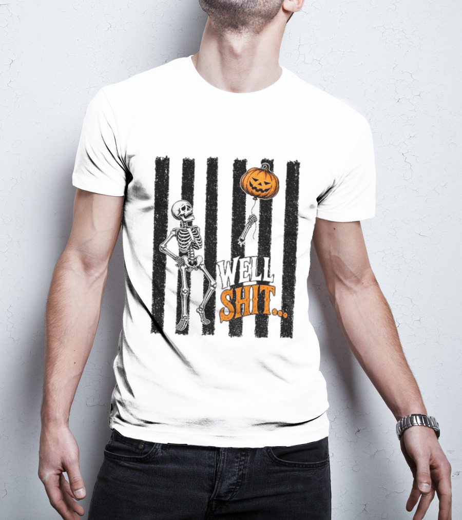 Skeleton Pumpkin Lost Balloon Well Shit Halloween T-Shirt