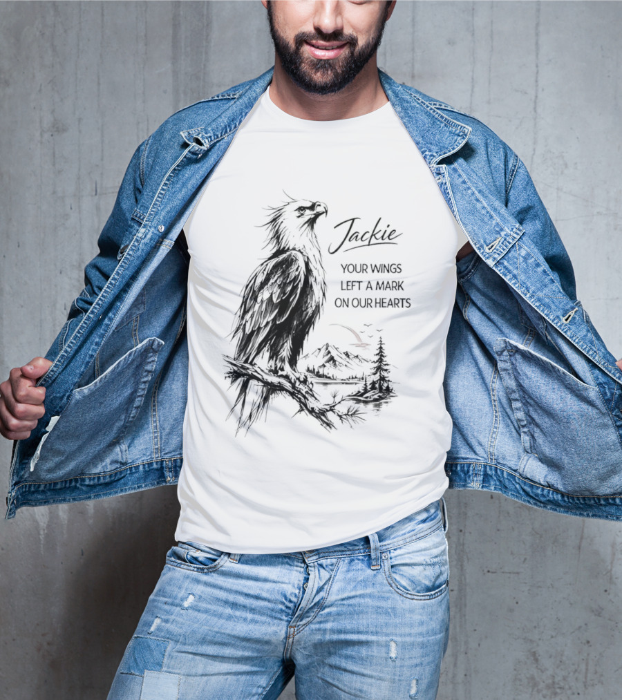 Jackie Your Wings Left A Mark On Our Hearts Eagle Perched Branch Mountain Lake Sketch T-Shirt