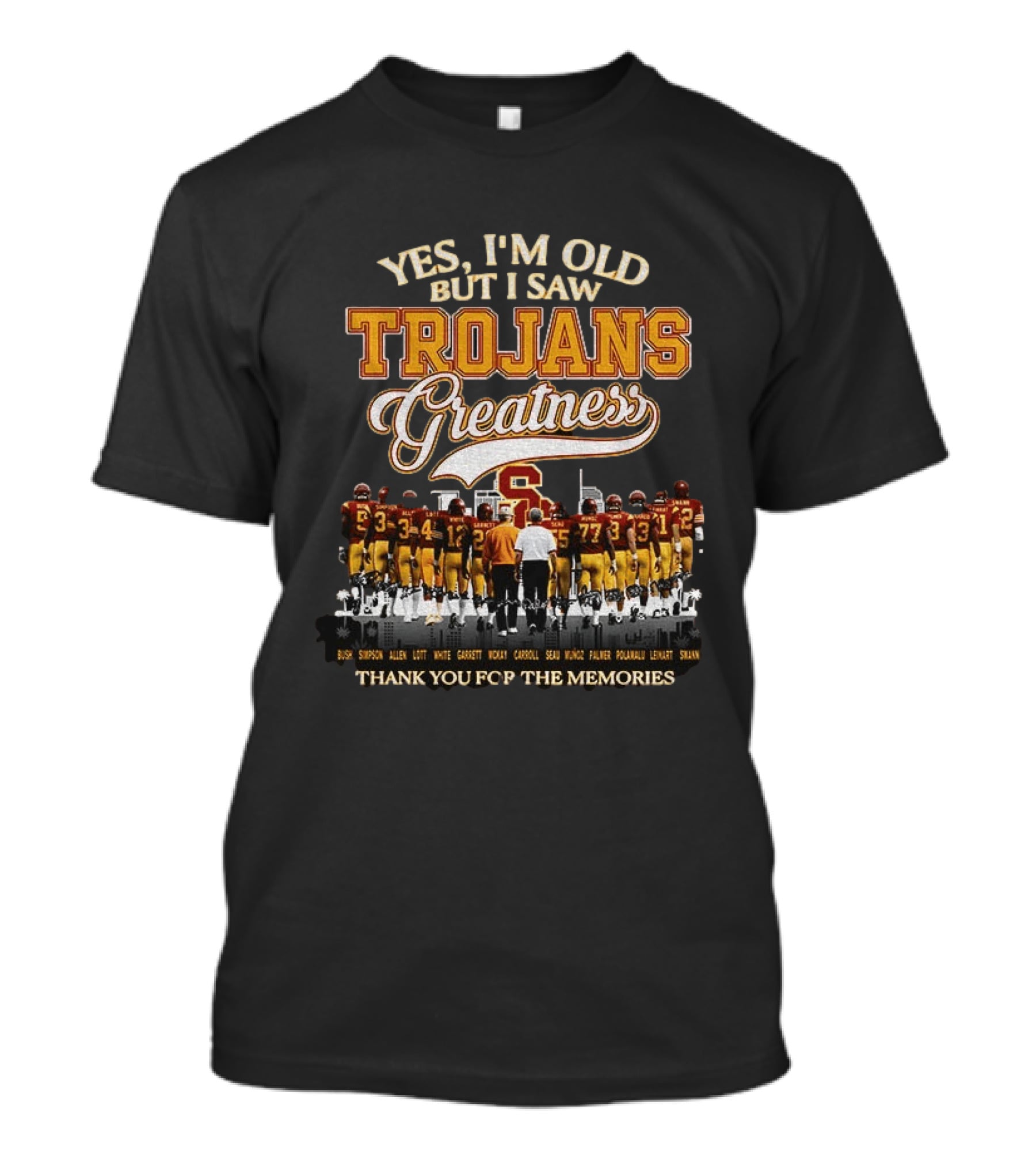 Yes I'm Old But I Saw Trojans Greatness Bush Simpson Allen Lott White Garrett McKay Carroll Seau Thank You For The Memories T-Shirt