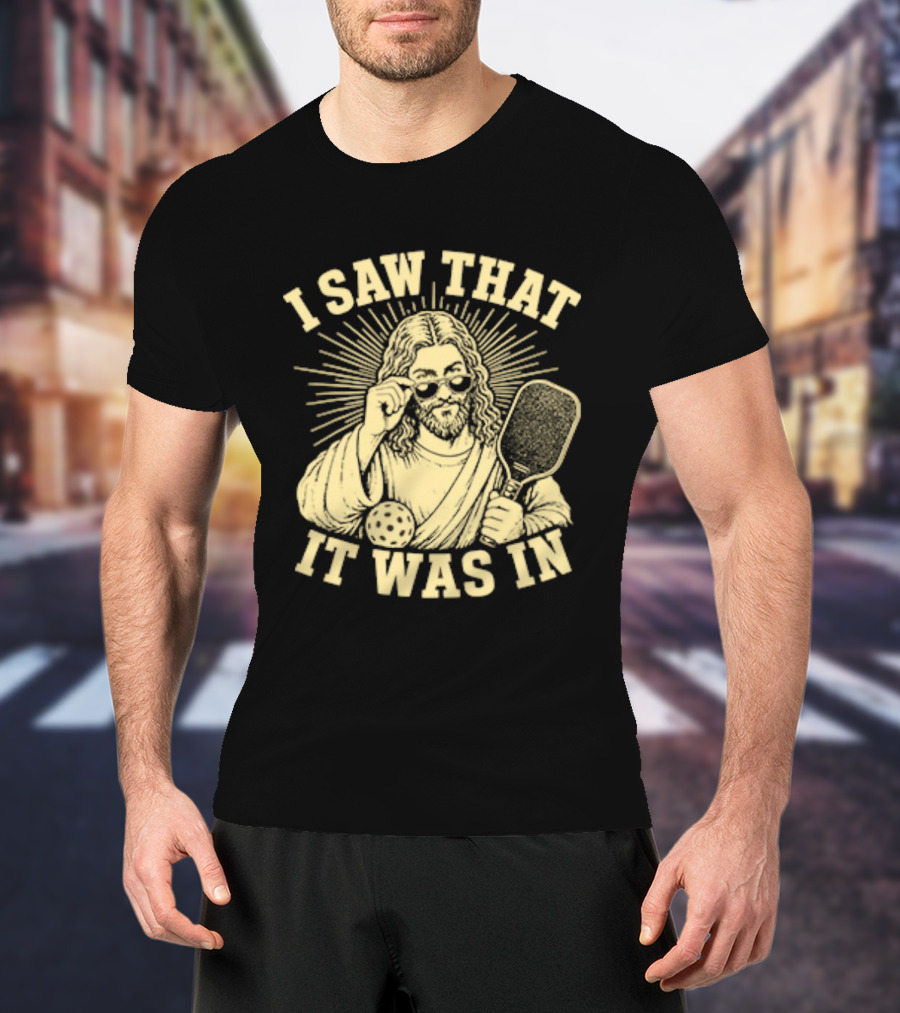 I Saw That Jesus Pickleball It Was In Sunglasses Paddle T-Shirt