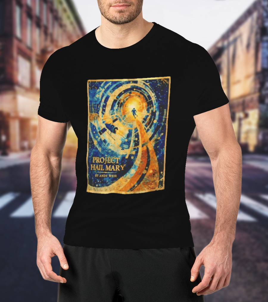 Project Hail Mary By Andy Weir Space Adventure T-Shirt