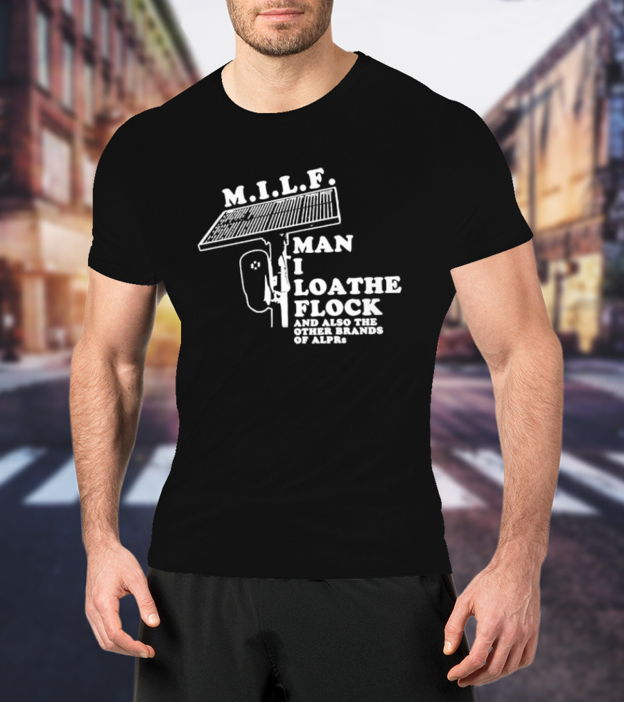 M.I.L.F Man I Loathe Flock Solar Panel T-Shirt