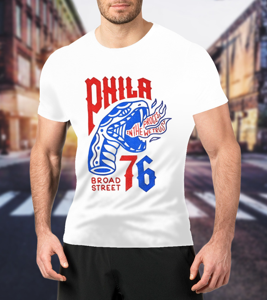 Phila 76 Broad Street In The Process We Trust Serpent T-Shirt