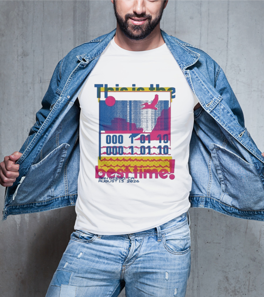This Is The Best Time Goose Aug 13 2026 San Diego California T-Shirt