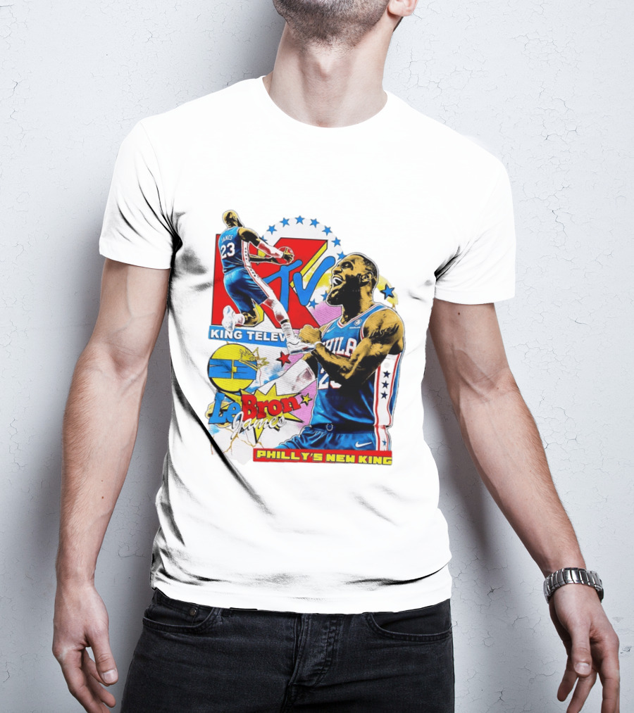 LeBron James MTV King Television Philly's New King Philadelphia 76ers T-Shirt