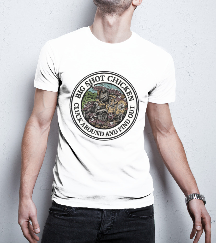 Big Shot Chicken Cluck Around And Find Out Dungeon Crawler Carl Jeep Adventure T-Shirt