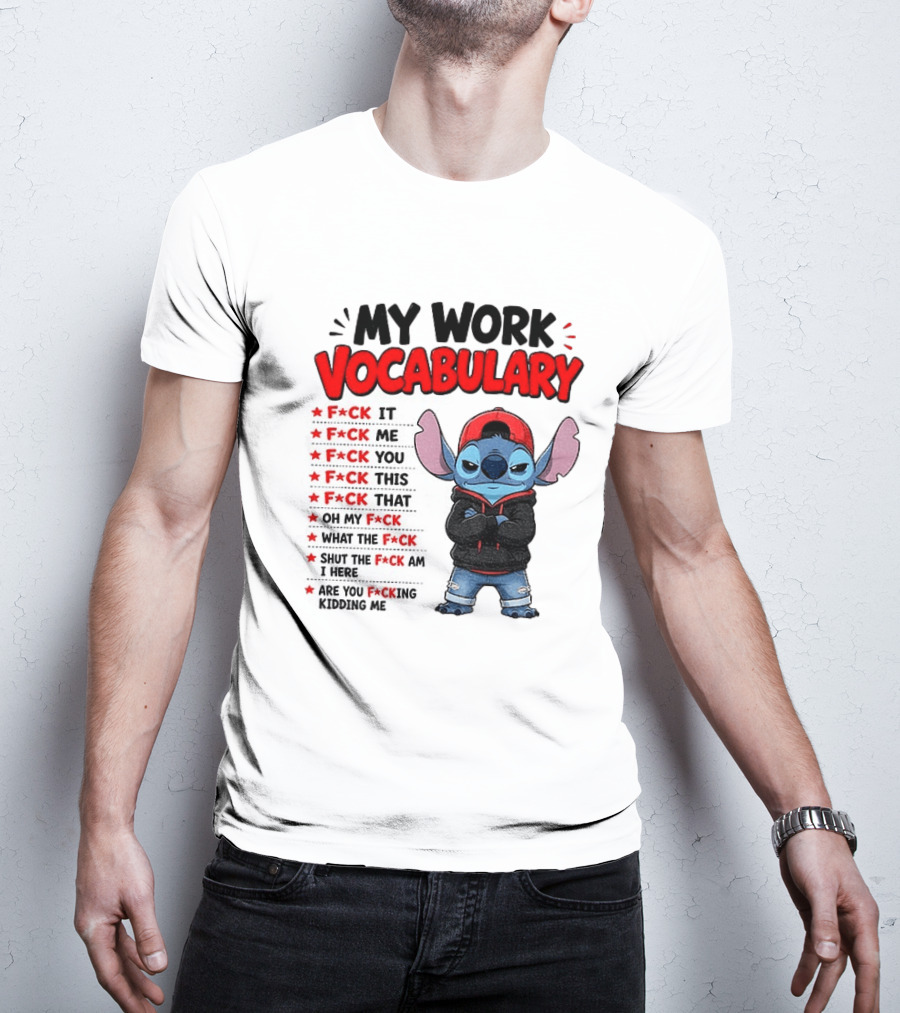 Stitch My Work Vocabulary F*ck It You This That Are You Kidding Me T-Shirt