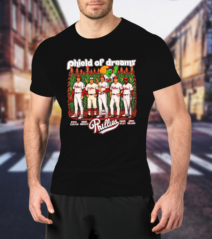 Phield Of Dreams Phillies 2026 Steve Carlton Robin Roberts Mike Schmidt Chase Utley Jimmy Rollins T-Shirt