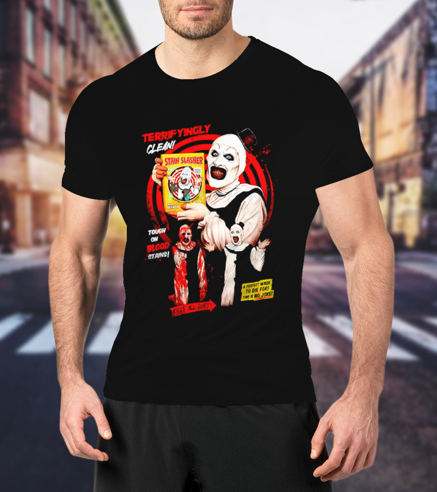 Terrifyingly Clean Stain Slasher Tough On Blood Stains No Joke Clown T-Shirt