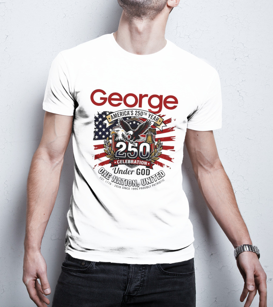 George America's 250th Year 1776 2026 Celebration Eagle Flag Under God One Nation United T-Shirt